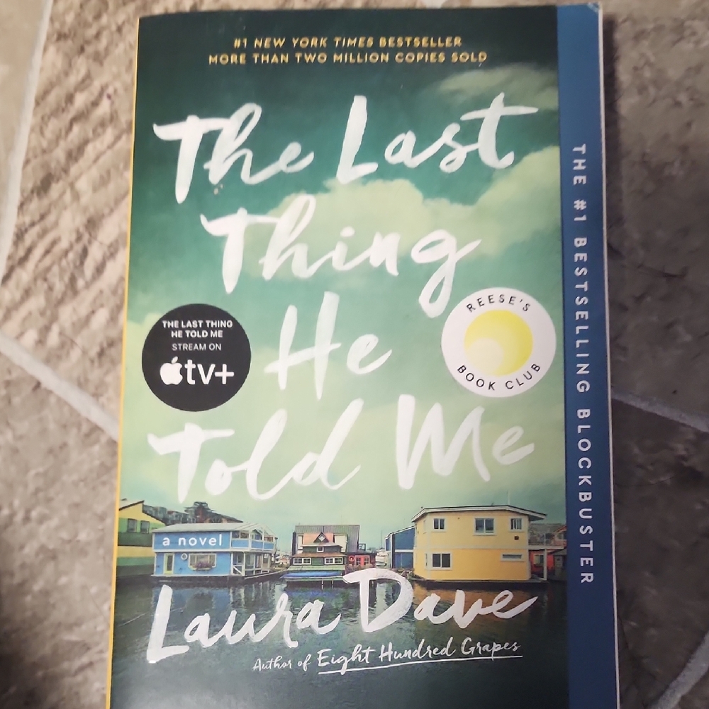 The Last Thing He Told Me by Laura Dave
